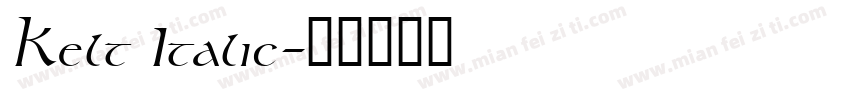 Kelt Italic字体转换
